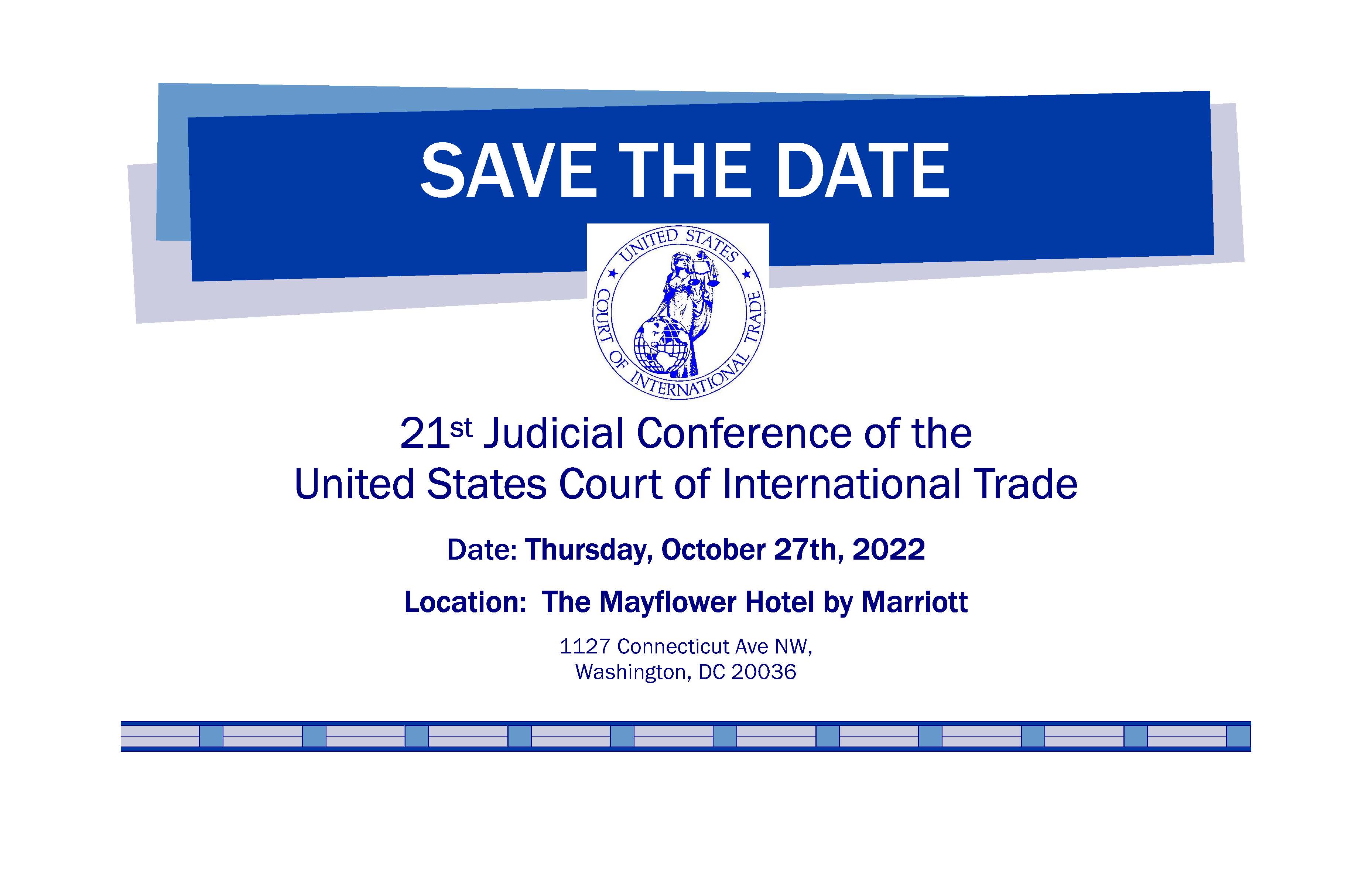 21st Judicial Conference SAVE THE DATE Court of International Trade